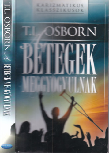 T. L. Osborn - A betegek meggy�gyulnak