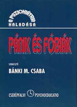 B�nki M. Csaba - P�nik �s f�bi�k