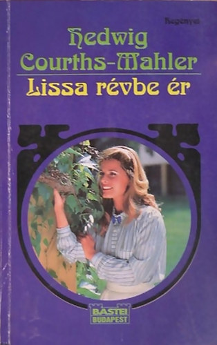 Hedwig Courths-Mahler - Lissa r�vbe �r