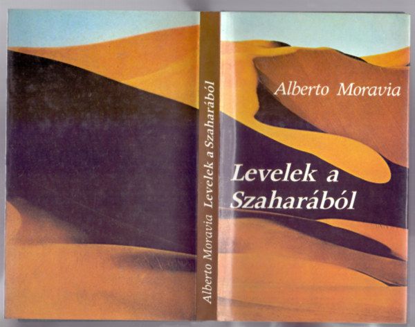 Alberto Moravia - Levelek a Szaharbl (Lettere dal Sahara)