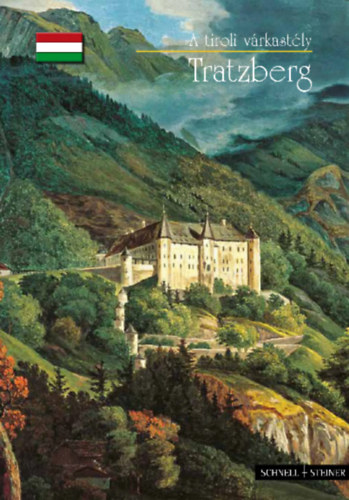 A tiroli v�rkast�ly - Tratzberg