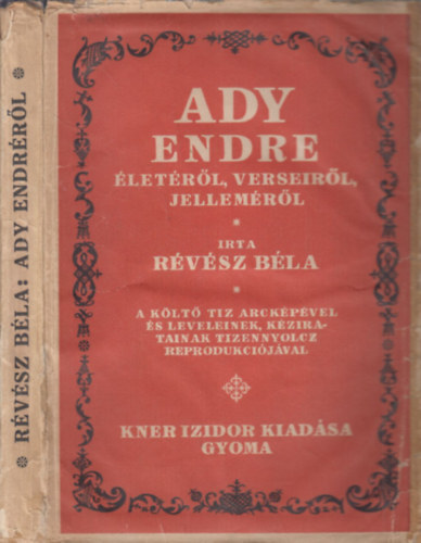 R�v�sz B�la - Ady Endre �let�r�l, verseir�l, jellem�r�l (kiad�i pap�rk�t�sben)