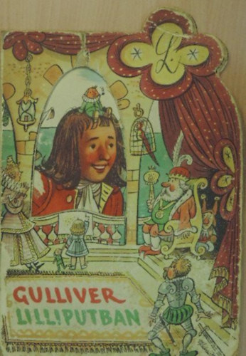 Jonathan Swfit - Gulliver Liliputban