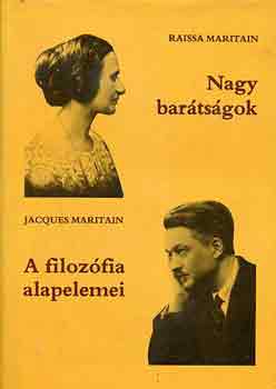 Lisa s Jacques Maritain - Nagy bartsgok - A filozfia alapelemei