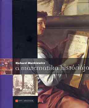 Richard Mankiewicz - A matematika histrija