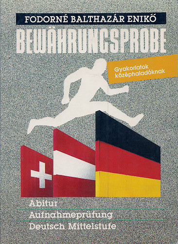 Fodorné Balthazár Enikő - Bewährungsprobe