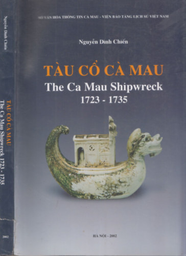 Nguyen Dnh Chin - The Ca Mau Shipwreck (1723-1735)