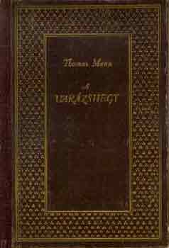 Thomas Mann - A var�zshegy I-II.