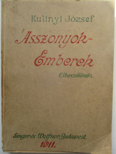 Kulinyi Jzsef - Asszonyok-emberek