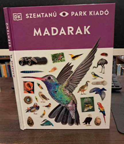 David Burnie - Madarak - Szemtan�