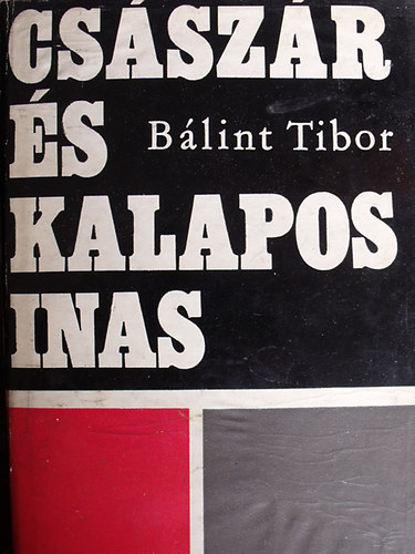B�lint Tibor - Cs�sz�r �s kalapos inas