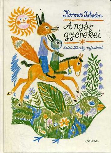 Kormos Istv�n - A ny�r gyerekei