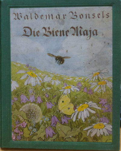 Die Biene Maja und ihre Abenteuer