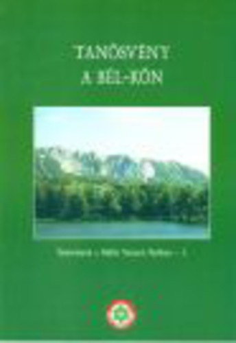 Baráz Csaba (szerk.) - Tanösvény a Bél-kőn