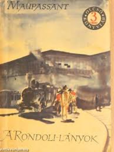 Guy De Maupassant - A Rondoli-l�nyok