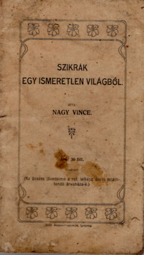 Nagy Vince - Szikr�k egy ismeretlen vil�gb�l- versek