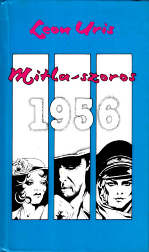 Leon Uris - Mitla-szoros