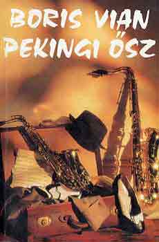 Boris Vian - Pekingi �sz