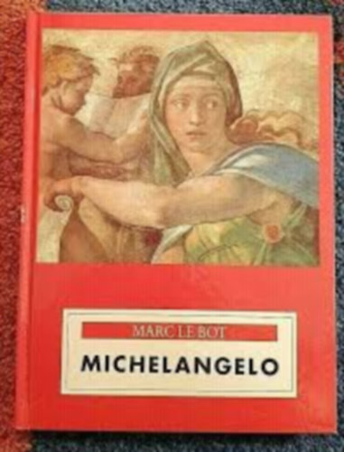 Marc Le Bot - Michelangelo (n�met nyelven)