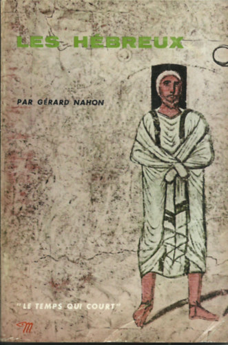 G�rard Nahon - LES HEBREUX