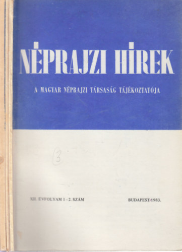 Néprajzi hírek 1983/1-6. (teljes évfolyam, 3 kötetben)