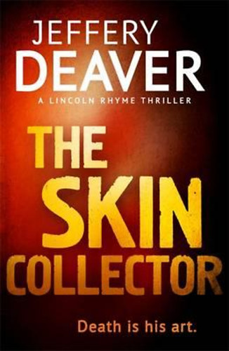 Jeffery Deaver - The Skin Collector