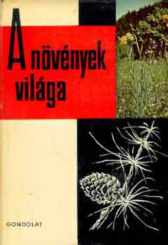 S�rk�ny S�ndor - A n�v�nyek vil�ga I-II.