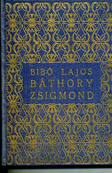 Bibó Lajos - Báthory Zsigmond