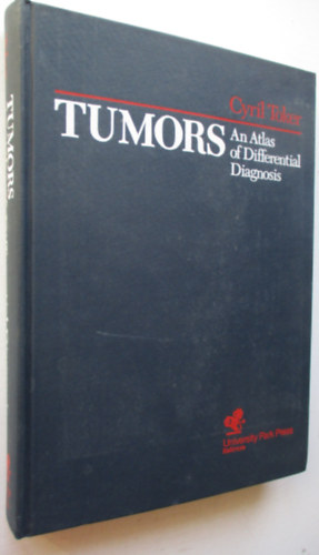 Cyril Toker M.D - Tumors - An atlas of differential diagnosis