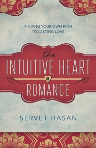 Servet Hasan - The Intuitive Heart of Romance