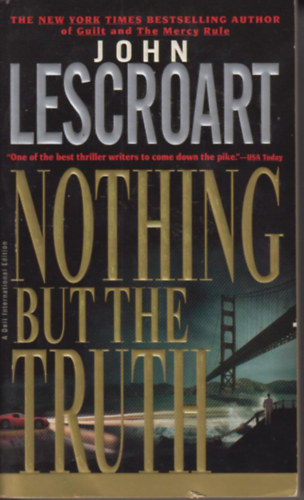 John Lescroart - Nothing but the truth