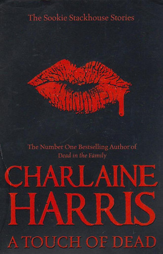 Charlaine Harris - A Touch of Dead  (Sookie Stackhouse 11)