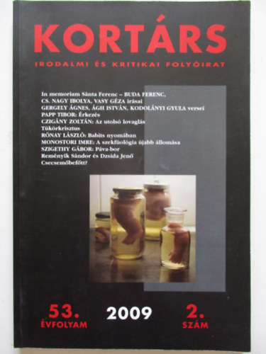 Kortárs irodalmi és kritikai folyóirat 2009 53. évfolyam 2. szám