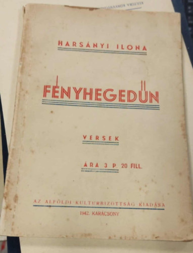 Hars�nyi Ilona - F�nyheged�n - versek