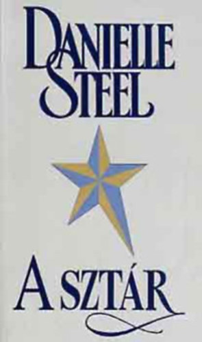 Danielle Steel - Danielle Steel: A szt�r