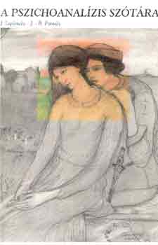 J- Laplanche-J.b. Pontalis - A pszichoanal�zis sz�t�ra