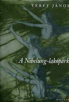 Trey Jnos - A Nibelung-lakpark