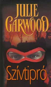 Julie Garwood - Szívtipró