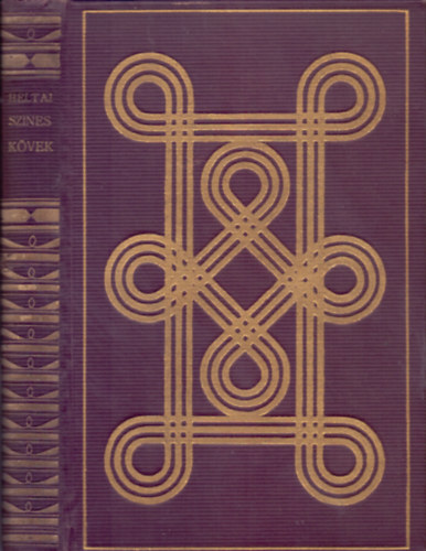 Heltai Jen� - Sz�nes k�vek