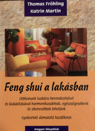 Frhling,Thomas-Martin,Katrin - Feng shui a laksban
