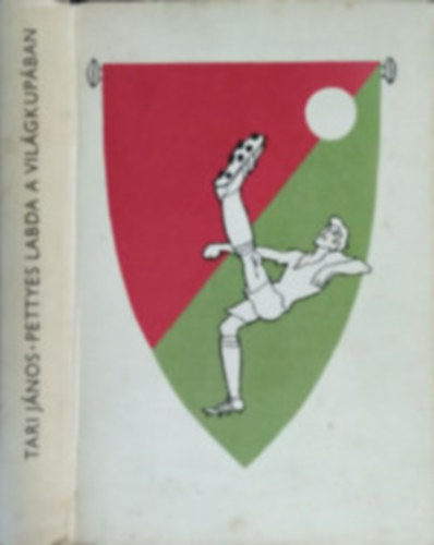 Tari J�nos - Pettyes labda a Vil�gkup�ban