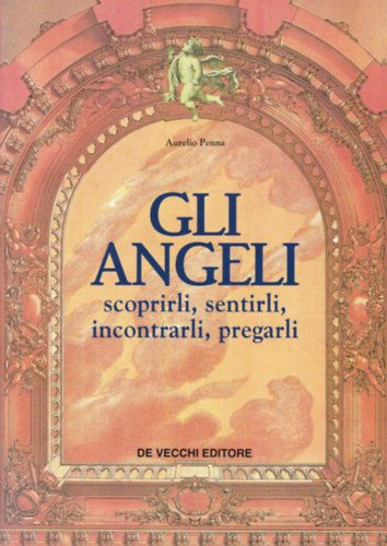 Aurelio Penna - Gli Angeli (Az angyalok - olasz nyelv)