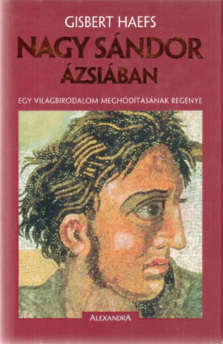 Gisbert Haefs - Nagy Sndor zsiban