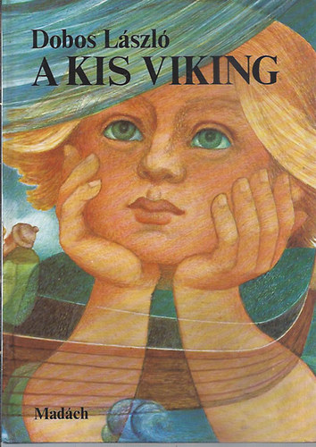 Dobos L�szl� - A kis viking