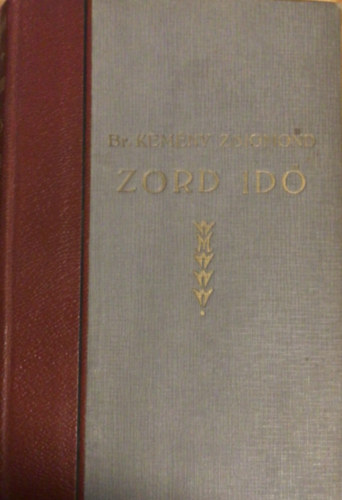 Kem�ny Zsigmond - Zord id�