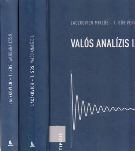 Laczkovich Mikls-T. Ss Vera - Vals analzis I-II.
