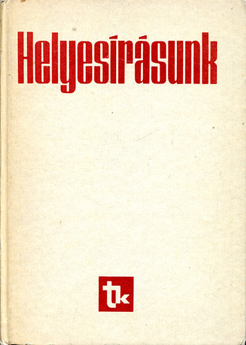 F�bi�n-Gr�f-Szemere - Helyes�r�sunk