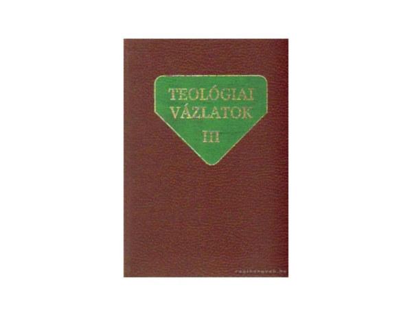 SZERZ Andrs Imre Babos Istvn Adrinyi Gbor Bals Dvid SZERKESZT Szab Ferenc Alszeghy Zoltn Nagy Ferenc Weissmahr Bla - Teolgiai vzlatok III.  TANULMNYOK A FILOZFIA S A TEOLGIA KRBL A II. VATIKNI ZSINAT UTN -  Teolgiaialapvets