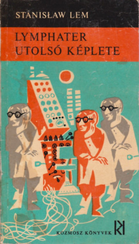 Stanislaw Lem - Lymphater utolsó képlete