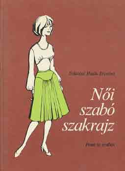 Feketn Hajdu Erzsbet - Ni szab szakrajz
